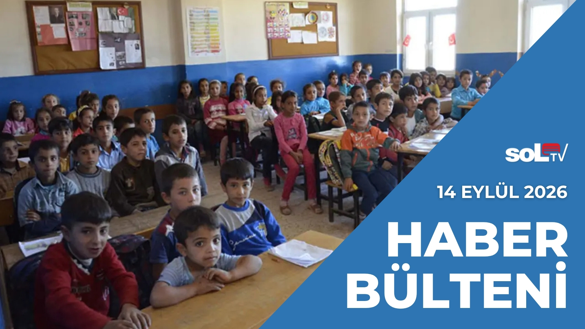 Okullar ve Öğrenciler Kaderine Terkedildi| 14 Eylül Pazartesi Haber Bülteni