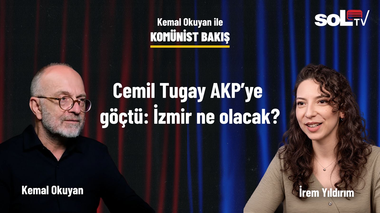Komünist Bakış | Cemil Tugay AKP’ye göçtü: İzmir ne olacak?