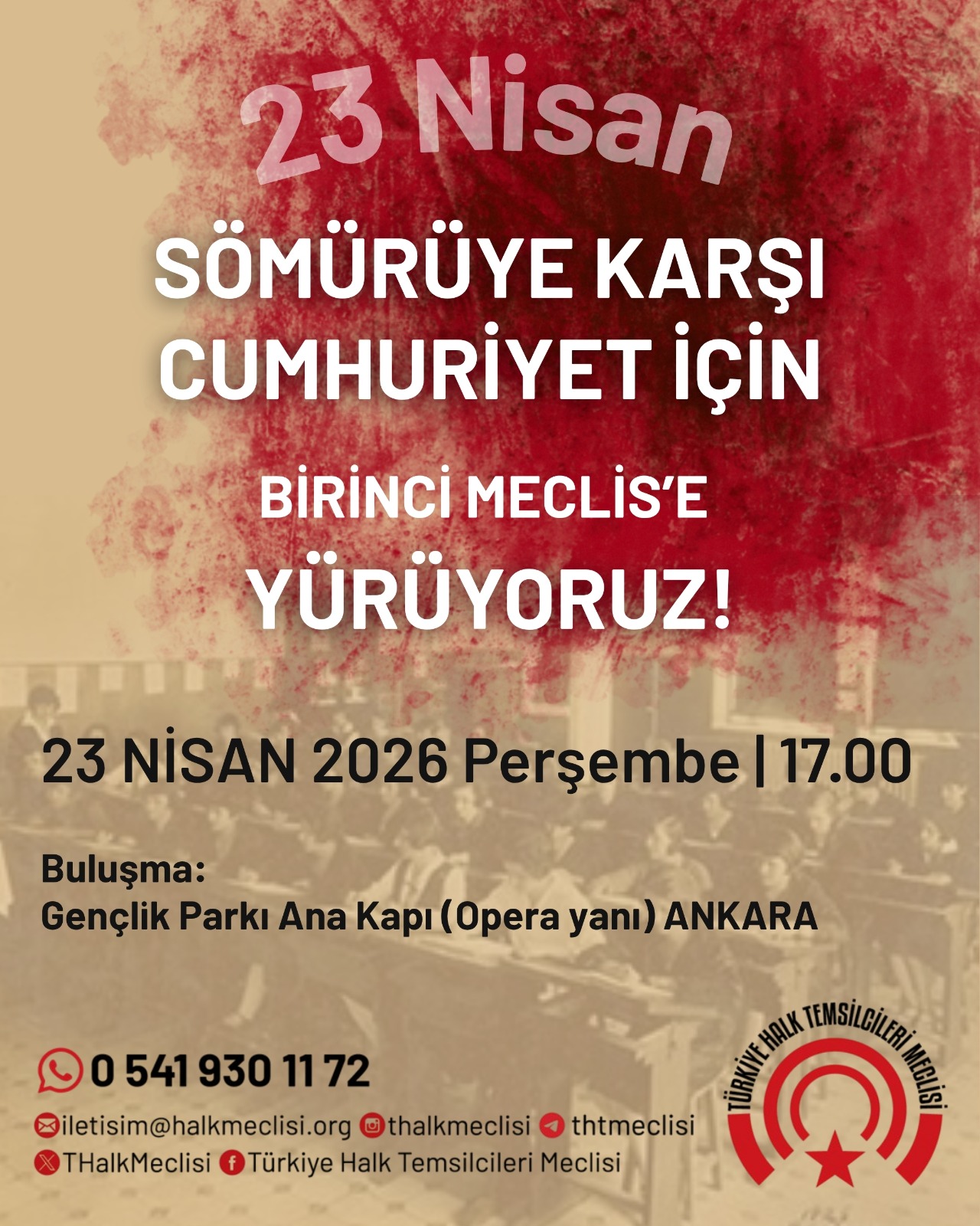 THTM'den 'sömürüye karşı cumhuriyet' için çağrı: '23 Nisan'da Birinci Meclis'e yürüyoruz!'