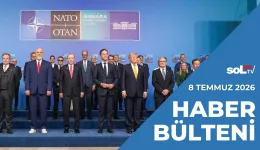 Terör, Savaş, Silah Ticareti: İşte NATO | 8 Temmuz Çarşamba Haber Bülteni