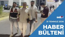 Karşı Devrimin Bir Militanı Daha Düştü | 31 Temmuz Cuma Haber Bülteni