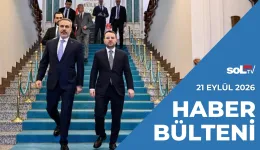 Gürlek Fidan’a Karşı: Dertleri Soygun Değil İktidar Kavgası | 21 Eylül Pazartesi Haber Bülteni