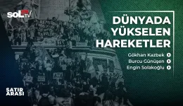 Satır Arası | Dünyada Yükselen Hareketler