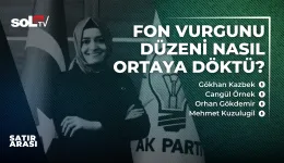 Satır Arası | Fon vurgunu düzeni nasıl ortaya döktü?