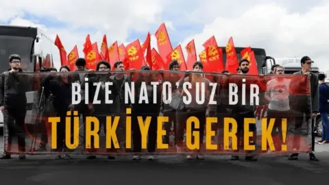 TKP’den NATO zirvesi öncesi Ankara’da miting çağrısı: 'NATO, ölüm ve onursuzluktur!'