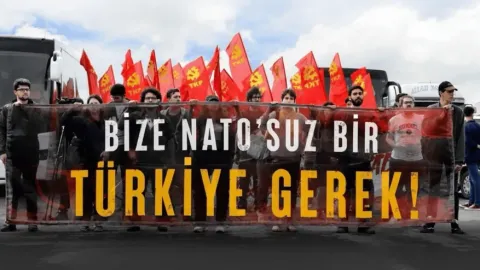 TKP üyelerinin NATO karşıtı eylem çağrısı